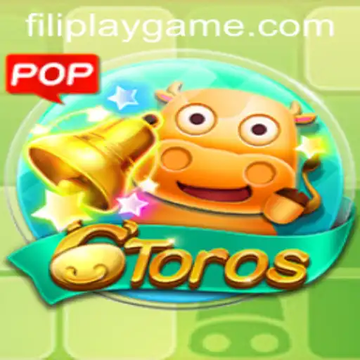 Discovering the Thrill of 6Toros: A New Sensation in Gaming by FILIPLAY