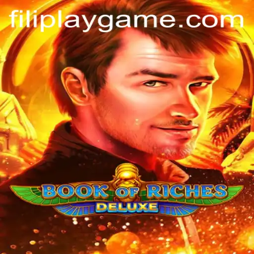 Exploring the World of BookofRichesDeluxe: A Thrilling Adventure with FILIPLAY