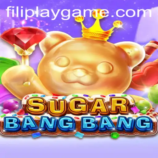 Exploring the Exciting World of SUGARBANGBANG and the Unique FILIPLAY Experience
